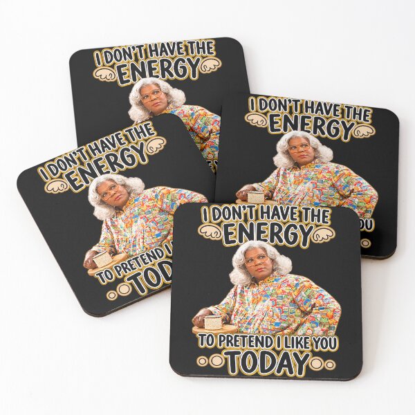Item preview, Madea S I Dont Have The Energy designed and sold by Bob Meme Life.