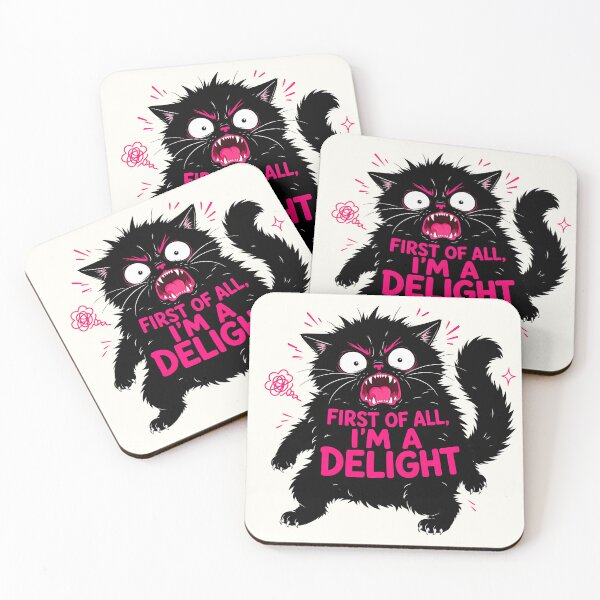Item preview, First Of All Im A Delight - Cat Meme designed and sold by TheSamuraiCat.
