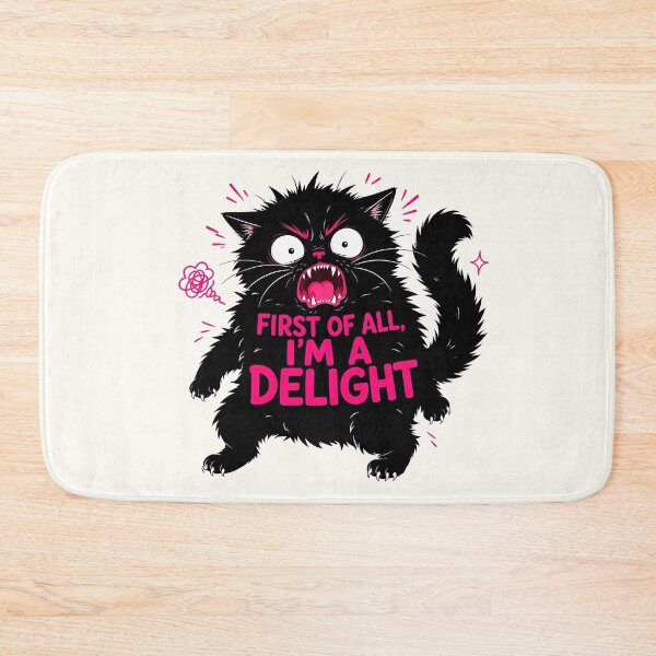Item preview, First Of All Im A Delight - Cat Meme designed and sold by TheSamuraiCat.