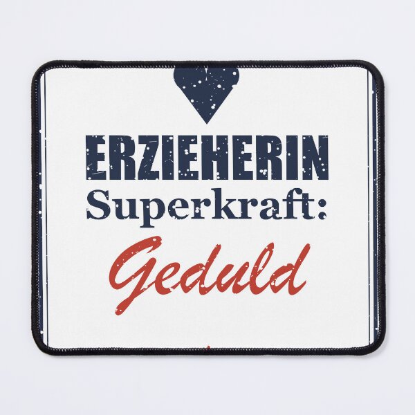 Item preview, Erzieherin – Superkraft Geduld designed and sold by SpruchwerkShop.
