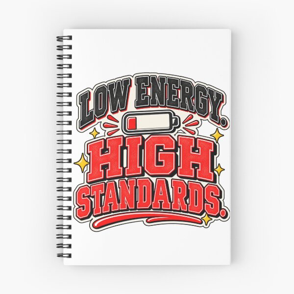 Item preview, Low Energy High Standards – Funny Relatable Mood Quote designed and sold by Pali's shop.