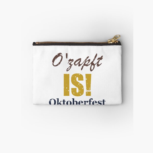 Item preview, O'zapft is – Oktoberfest designed and sold by SpruchwerkShop.