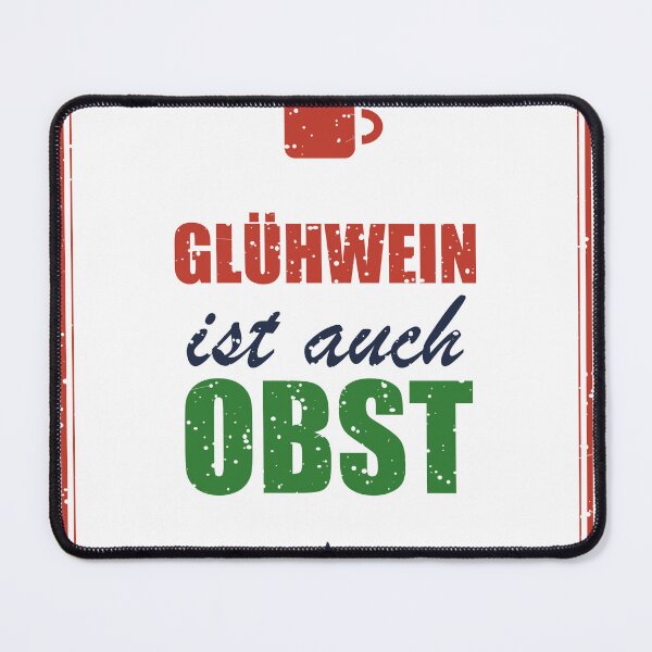 Item preview, Glühwein ist auch Obst designed and sold by SpruchwerkShop.
