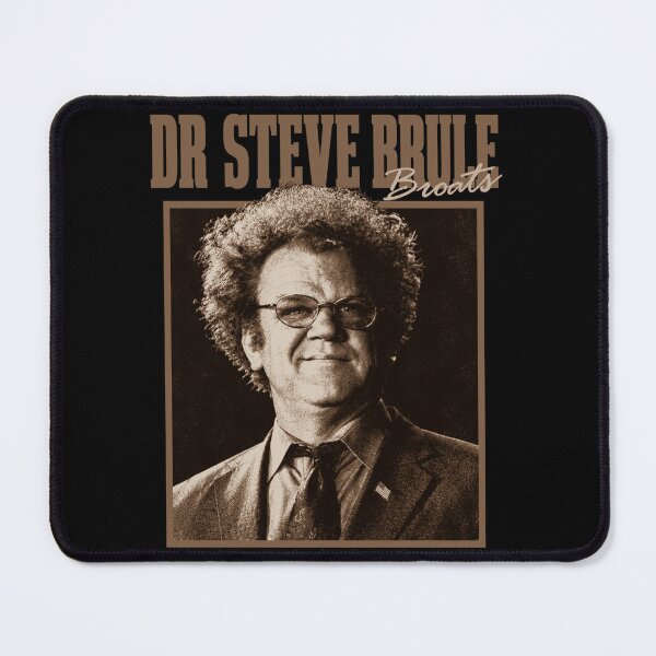 Item preview, Dr Steve Brule Broats designed and sold by VerdePlantTees.