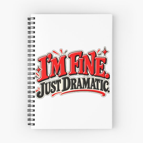 Item preview, I’m Fine Just Dramatic – Funny Drama Queen Quote designed and sold by Pali's shop.