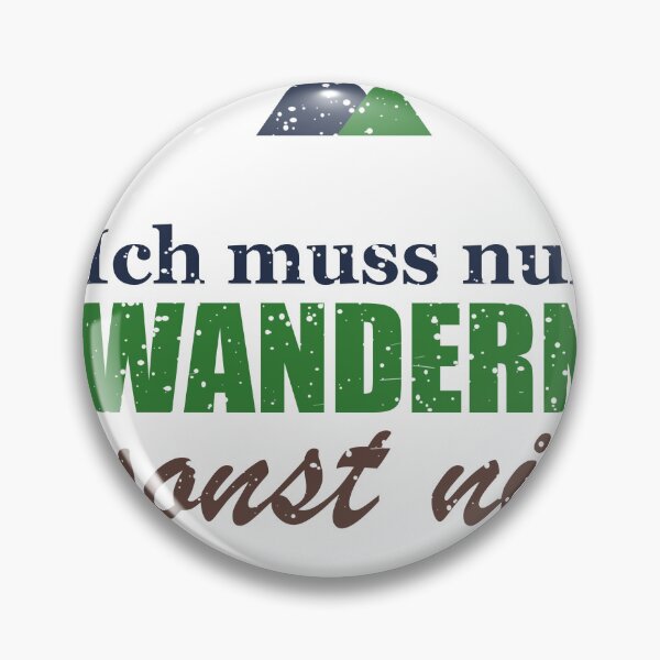 Item preview, Ich muss nur wandern, sonst nix designed and sold by SpruchwerkShop.