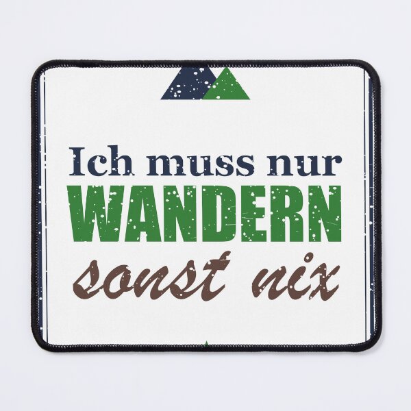 Item preview, Ich muss nur wandern, sonst nix designed and sold by SpruchwerkShop.