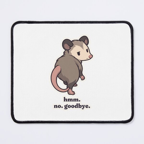 Item preview, Antisocial Possum Hmm No Goodbye Introvert Humor designed and sold by OuqCreations.