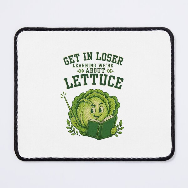Item preview, Get in Loser We’re Learning About Lettuce – Funny Gardening & Plant Lover Design designed and sold by CutieGalore.