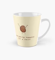 Everything Happens for a Raisin Tall Mug