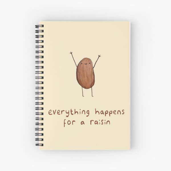 Item preview, Everything Happens for a Raisin designed and sold by Sophie Corrigan.