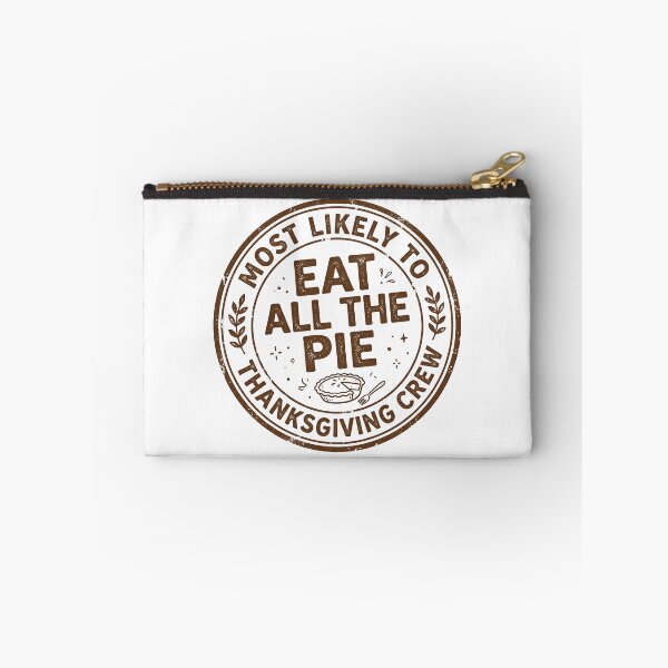 Item preview, Most Likely To Eat All The Pie Thanksgiving Stamp designed and sold by Stamped_Style.
