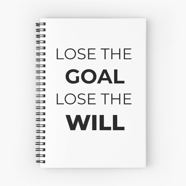 Item preview, LOSE THE GOAL,LOSE THE WILL. designed and sold by CRAFT-ID.