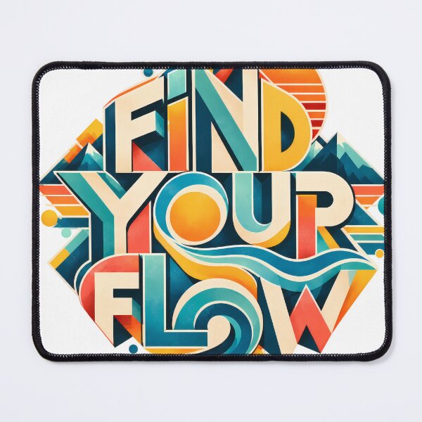 Item preview, Find Your Flow designed and sold by Azagthoth.