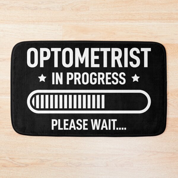Item preview, Optometrist In Progress Please Wait designed and sold by RareBunny.
