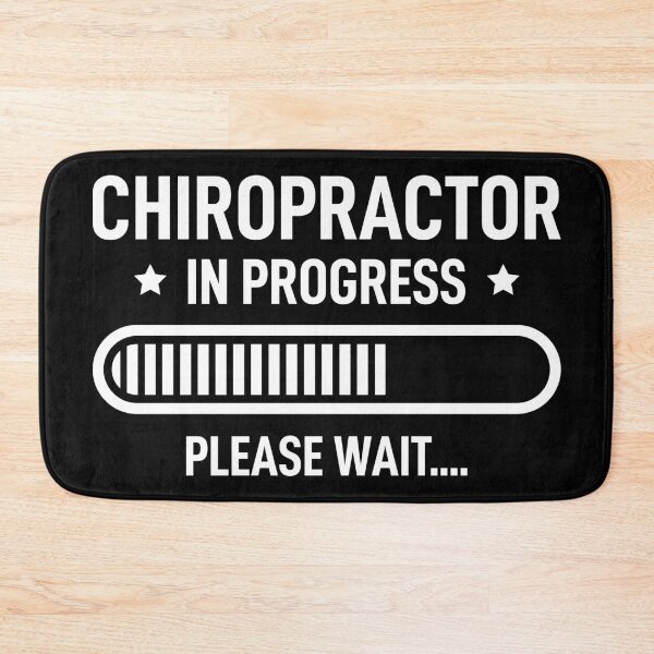 Item preview, Chiropractor In Progress Please Wait designed and sold by RareBunny.