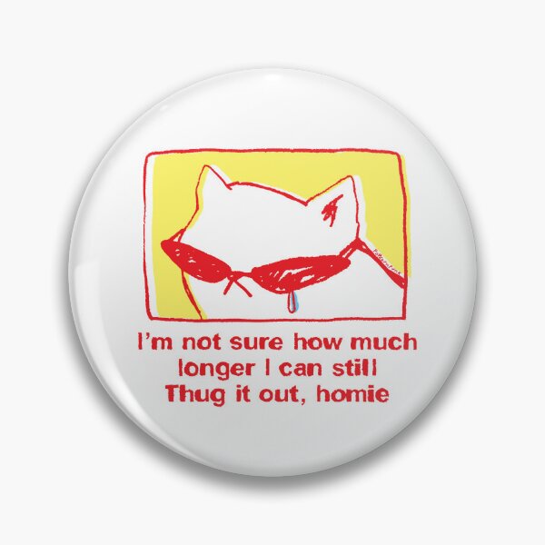 Item preview, I can no longer thug it out cat designed and sold by PopcornpunkART.