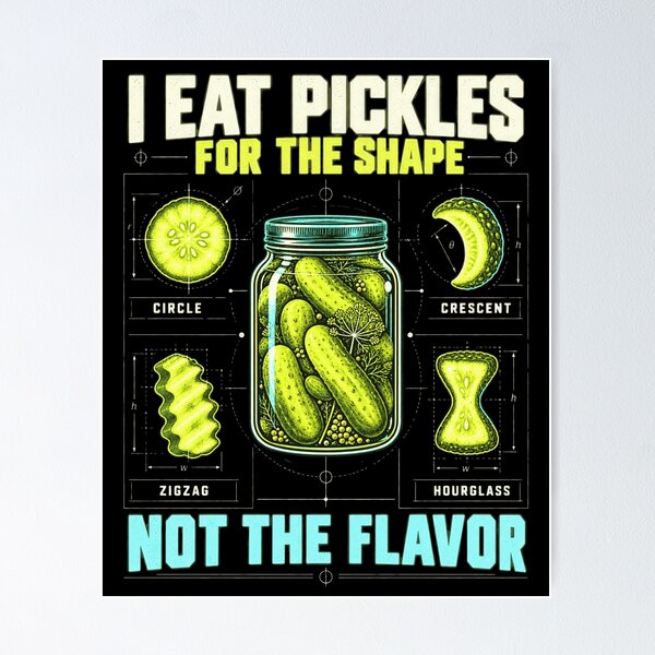 Item preview, I Eat Pickles For The Shape Not The Flavor Funny Pickle Lover Food Humor designed and sold by FolkGraphics.