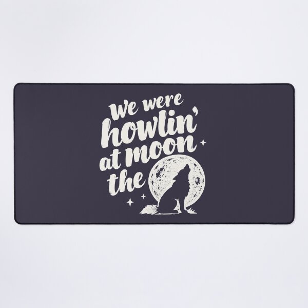 Item preview, We Were Howlin At Moon designed and sold by Goddard101Eric.