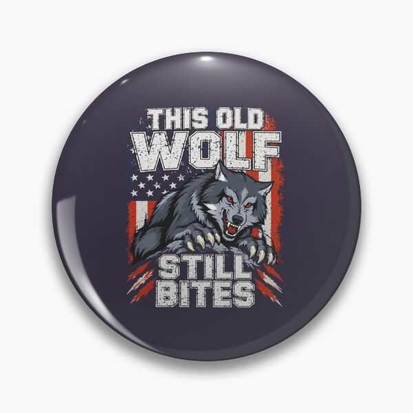 Item preview, This Old Wolf Still Bites designed and sold by Goddard101Eric.