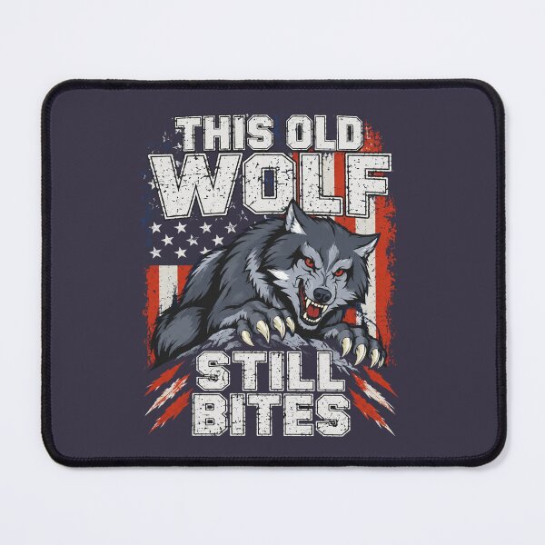 Item preview, This Old Wolf Still Bites designed and sold by Goddard101Eric.