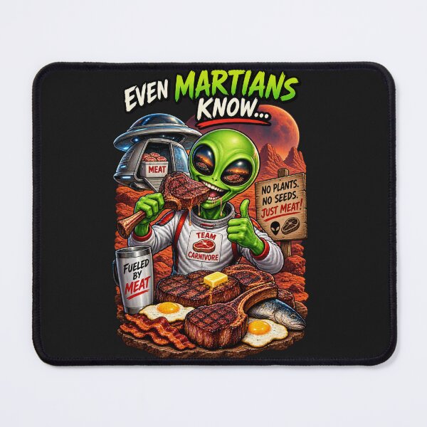 Item preview, MARTIAN EVEN MARTIANS KNOW ABOUT CARNIVORE designed and sold by CarnivoreGifts.