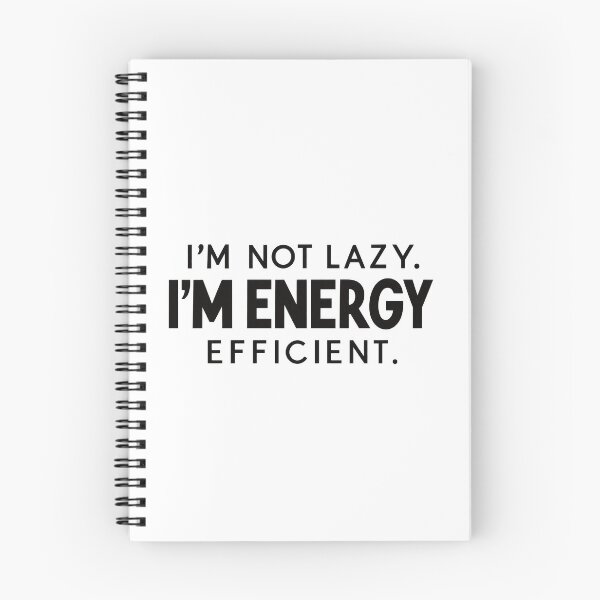Item preview, I'm Not Lazy I'm Energy Efficient Sticker - Funny Introvert Quote T-Shirt designed and sold by VYBEHAUS.