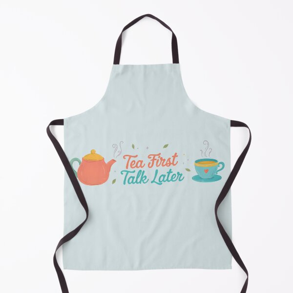 Item preview, Tea First Talk Later designed and sold by Moonody Designs.