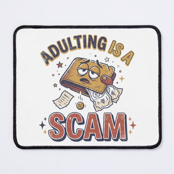 Item preview, Adulting is a scam designed and sold by DigitalDreamStudio.