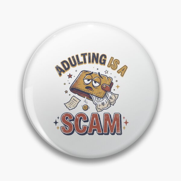 Item preview, Adulting is a scam designed and sold by DigitalDreamStudio.
