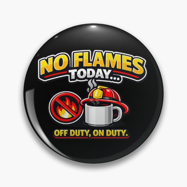 Item preview, No Flames Today – Funny Firefighter Coffee Break Sticker  designed and sold by Timeless Junction.