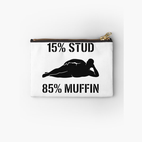 Item preview, 15% Stud 85% Muffin designed and sold by Bad-Decisions-Designs.