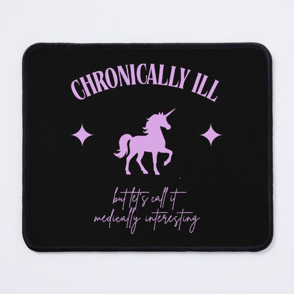Item preview, Chronically Ill But Lets Call It Medically Interesting Pastel Purple Font Cute Unicorn Meme designed and sold by kristy1003.