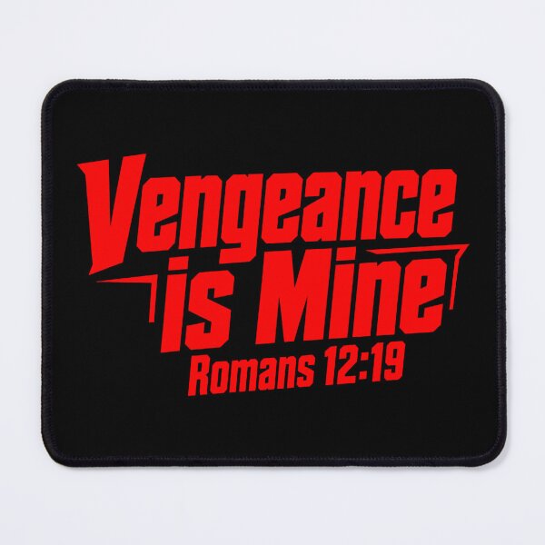 Item preview, Romans 12:19 Vengeance Is Mine designed and sold by plushism.