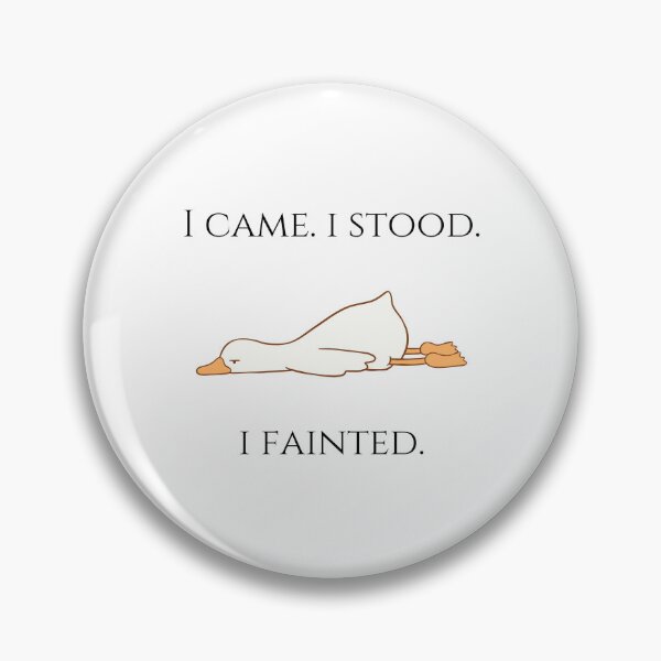Item preview, I Came I Stood I Fainted Cute Drowning Splooting Duck Pots Syndrome Meme designed and sold by kristy1003.
