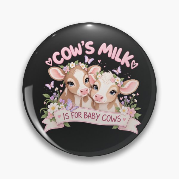 Item preview, Cow's milk is for baby cows designed and sold by Danielle Official.