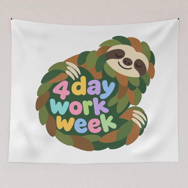 Item preview, 4 Day Work Week Sloth - Work Life Balance Funny Office Humor designed and sold by dannydesignerco.