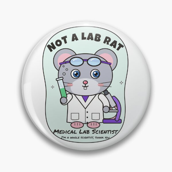 Item preview, Not a Lab Rat – Funny Mouse Medical Lab Scientist designed and sold by atedesigns.