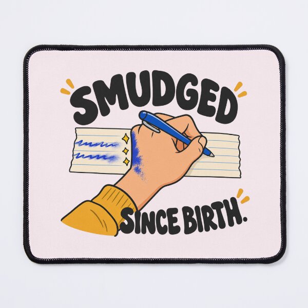 Item preview, Smudged Since Birth Funny Left Handed Lefty Ink Smudge designed and sold by Fanverse Merchandise.