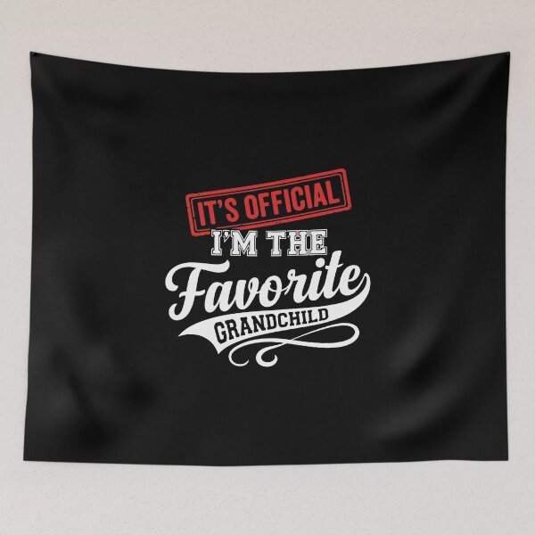 Item preview, It's Official I'm The Favorite Grandchild Family Humor Grandparent designed and sold by PopStars1993.