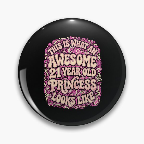 Item preview, This Is What An Awesome 21 Year Old Princess Looks Like 21st Birthday For Her designed and sold by PopStars1993.