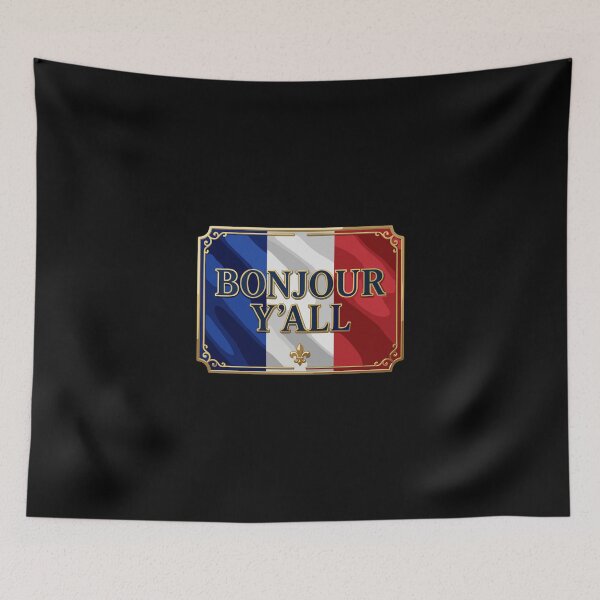 Item preview, Bonjour Y'all French Southern Pride Humor Francophile designed and sold by PopStars1993.