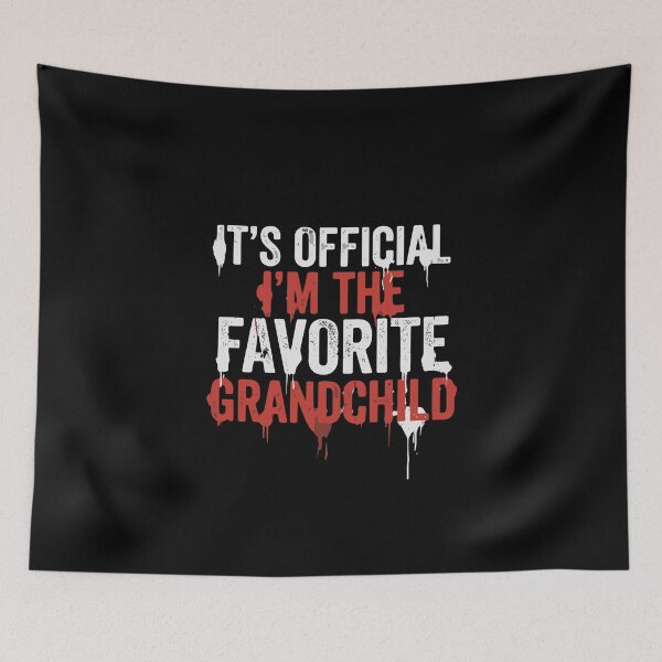 Item preview, It's Official I'm The Favorite Grandchild Funny Grandchildren Family designed and sold by PopStars1993.