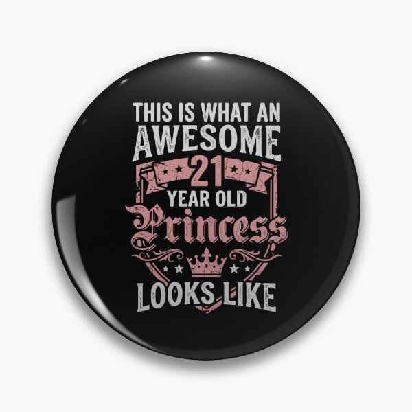 Item preview, This Is What An Awesome 21 Year Old Princess Looks Like 21st Birthday Young Woman designed and sold by PopStars1993.