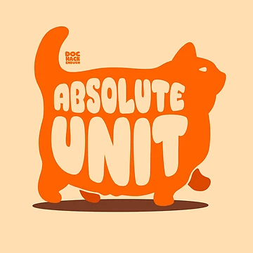 Artwork thumbnail, Absolute Unit by DocHackenbush