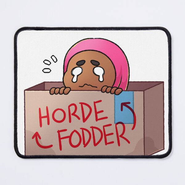 Item preview, Horde Fodder designed and sold by Lexissketches Shop.