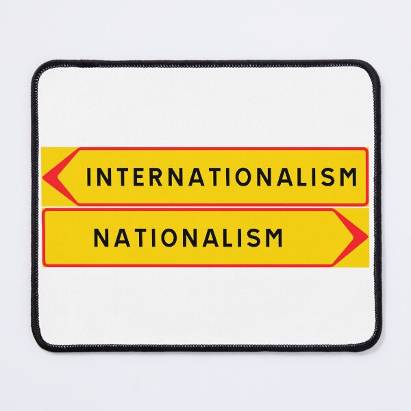 Item preview, Internationalism vs. Nationalism designed and sold by ALF2023.