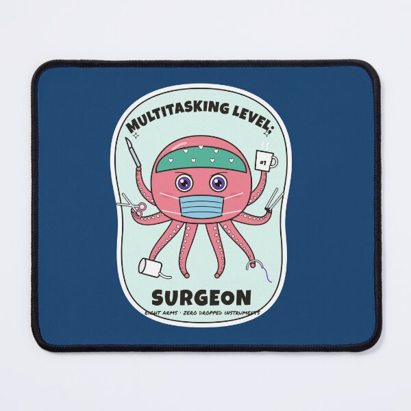 Item preview, Multitasking Level: Surgeon – Cute Octopus Doctor designed and sold by atedesigns.
