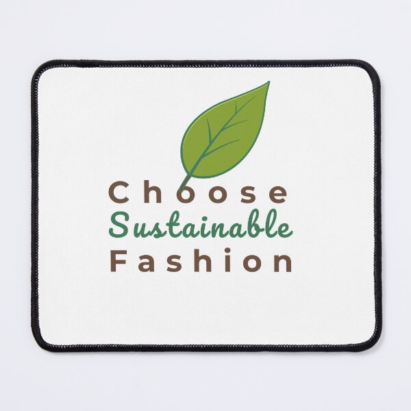 Item preview, Choose Sustainable Fashion – Eco Friendly Nature Design designed and sold by J-Nature-Vibes.