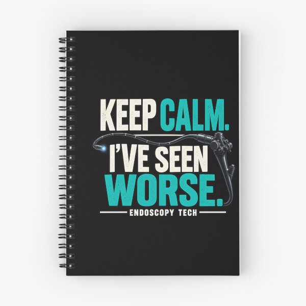 Item preview, Keep Calm I’ve Seen Worse – Endoscopy Tech designed and sold by amndro.
